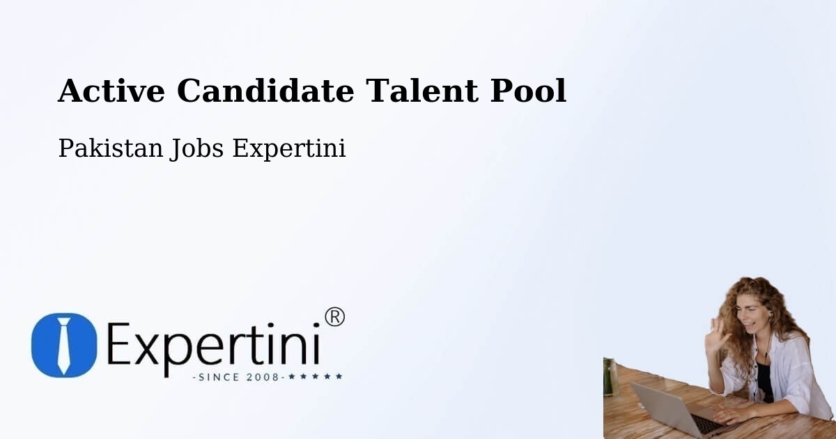 Active Candidate Talent Pool – Upper Dir - Pakistan Jobs Expertini