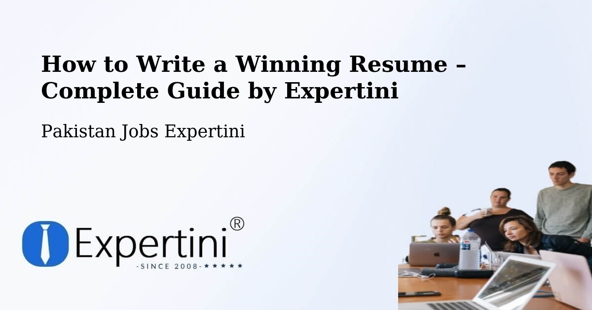 Resume Writing Guide for Job Seekers – Upper Dir - Upper Dir, Pakistan Jobs Expertini