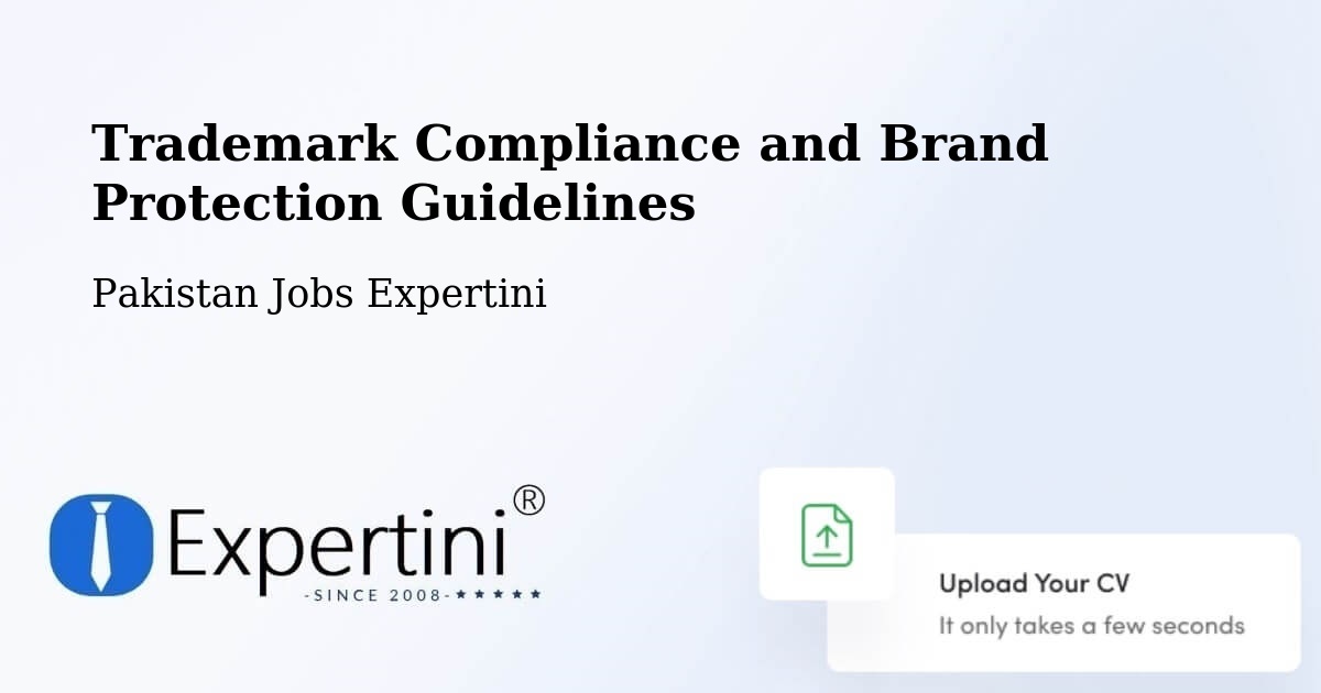 Trademark & Brand Protection Guidelines – Upper Dir - Pakistan Jobs Expertini